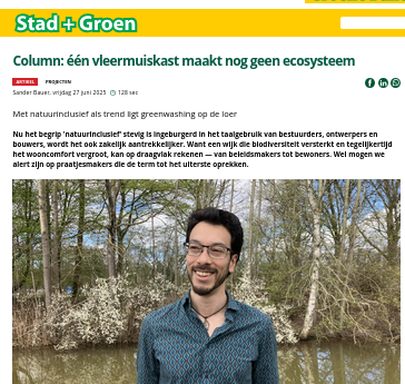 Column voor magazine Stad+Groen, getiteld; &eacute;&eacute;n vleermuiskast maakt nog geen ecosysteem